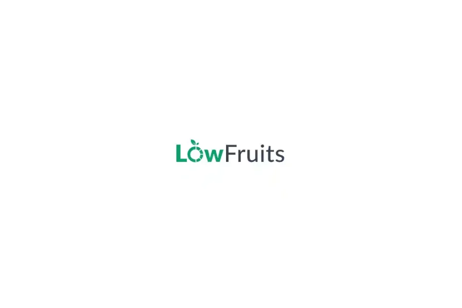 Avis LowFruits : l'outil ultime pour trouver des mots-clés faciles ?