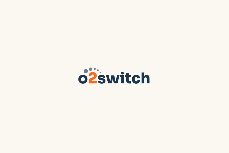 O2switch avis 2026 : le test honnête après des mois d'utilisation
